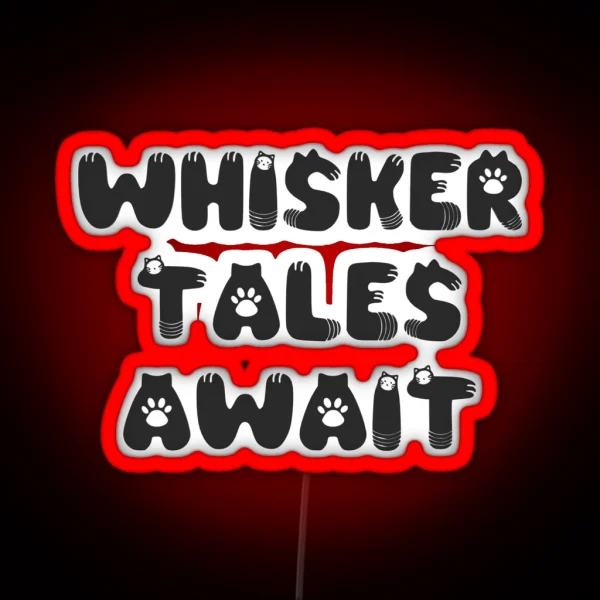 Whisker Tales Await RGB Neon Sign