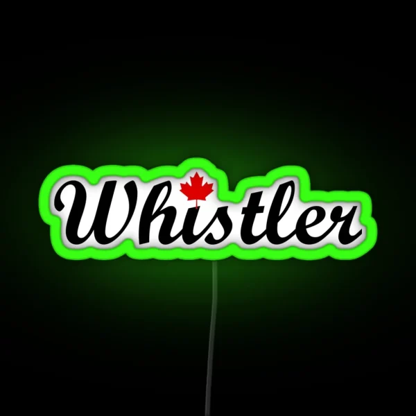 Whistler Canada Script Text Small Maple Leaf Light Color RGB Neon Sign