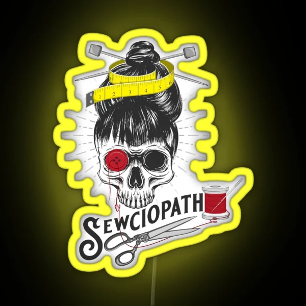 Who Loves Movie You Can Be Sewciopath Be Anything Be RGB Neon Sign