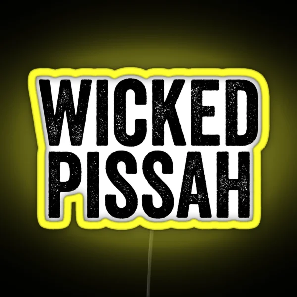 Wicked Pissah RGB Neon Sign