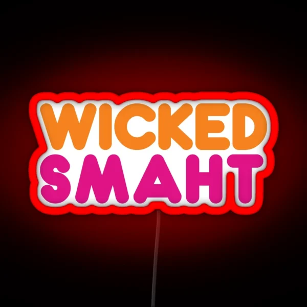 Wicked Smaht RGB Neon Sign