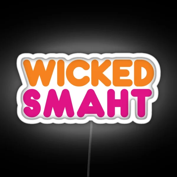 Wicked Smaht RGB Neon Sign