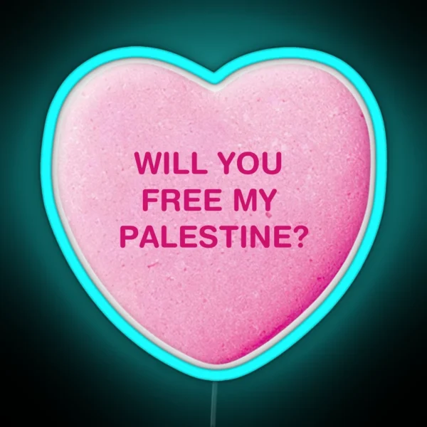 Will You Free My Palestine Candy Heart Sweet Led RGB Neon Sign