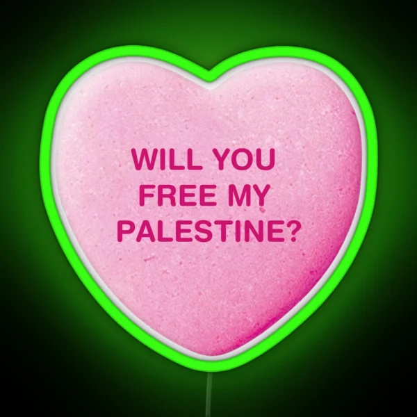 Will You Free My Palestine Candy Heart Sweet Led RGB Neon Sign