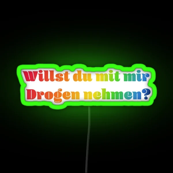Willst Du Regenbogen Rainbow RGB Neon Sign