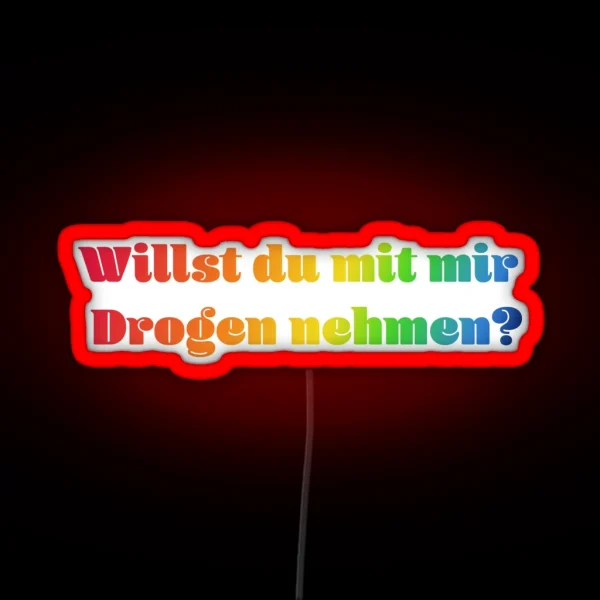 Willst Du Regenbogen Rainbow RGB Neon Sign