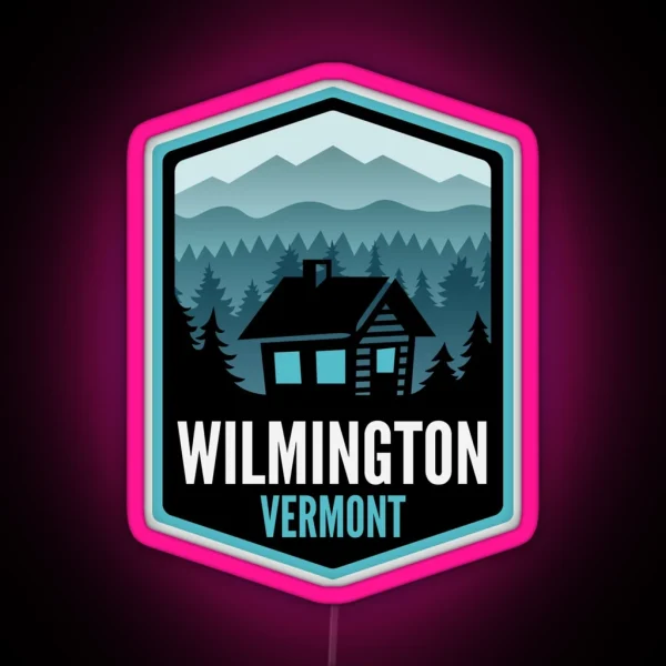 Wilmington Vermont Mountain Town Cabin RGB Neon Sign