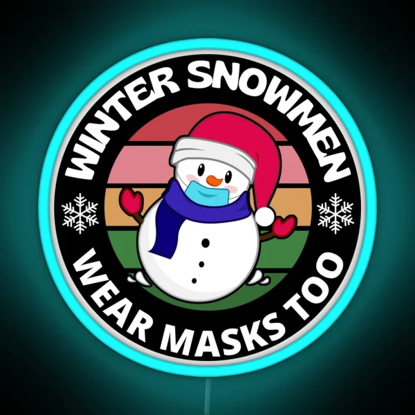 Winter Snowmen Wear Masks Too Snowflake Funny RGB Neon Sign