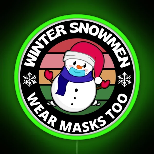 Winter Snowmen Wear Masks Too Snowflake Funny RGB Neon Sign