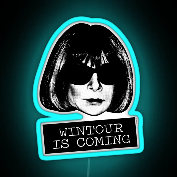 Wintour Is Coming RGB Neon Sign