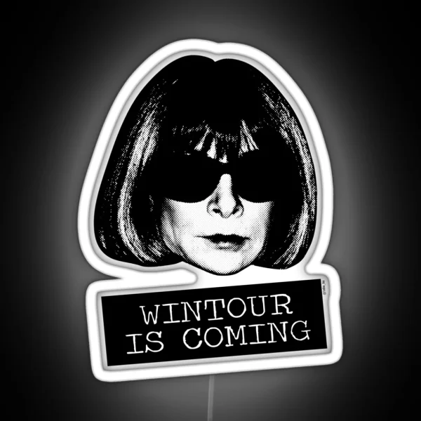 Wintour Is Coming RGB Neon Sign