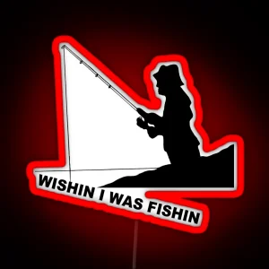 Wishin I Was Fishin RGB Neon Sign