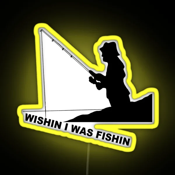 Wishin I Was Fishin RGB Neon Sign