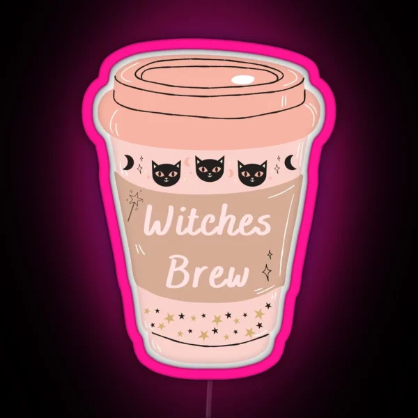 Witches Brew A Basic Witch Cup Of Coffee RGB Neon Sign