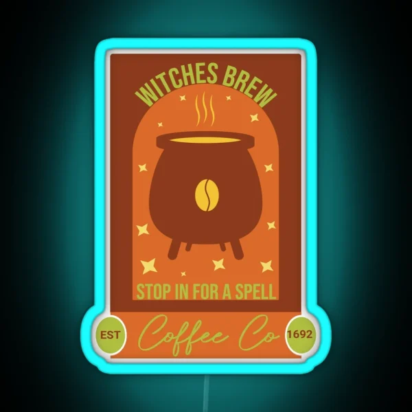 Witches Brew Coffee Co Funny Witch Coffee Day RGB Neon Sign