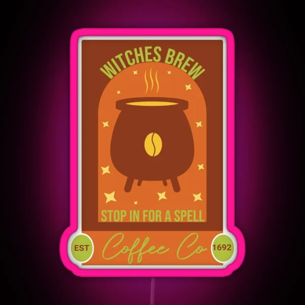 Witches Brew Coffee Co Funny Witch Coffee Day RGB Neon Sign