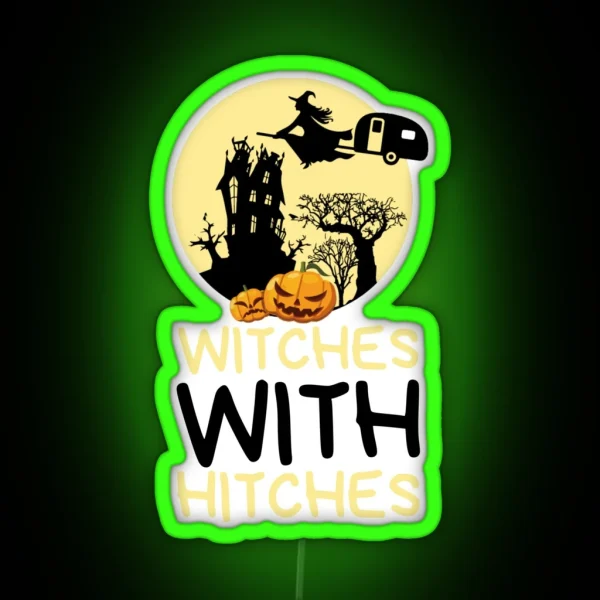 Witches With Hitches RGB Neon Sign