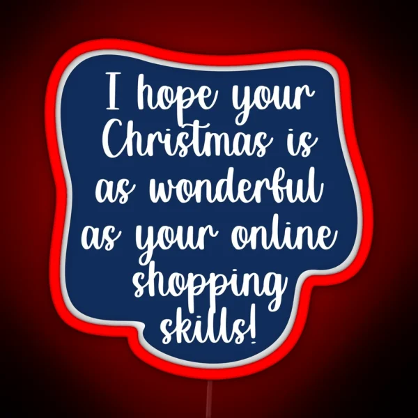 Witty Christmas Statements RGB Neon Sign