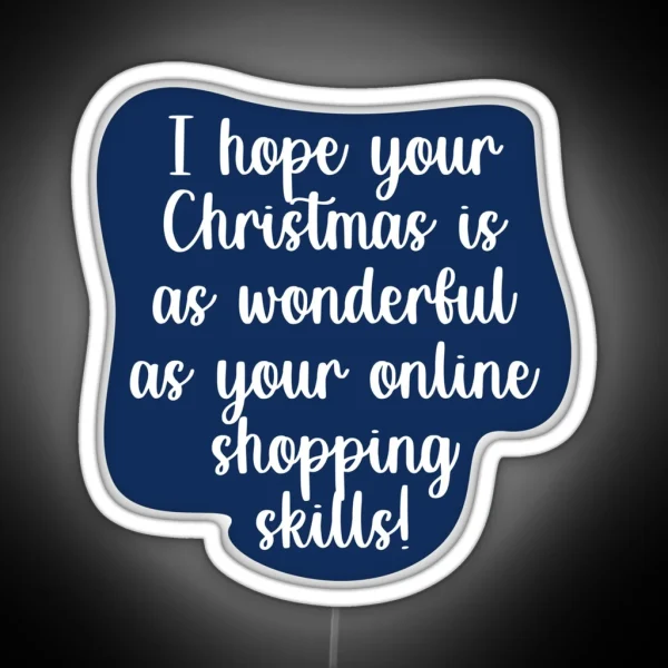 Witty Christmas Statements RGB Neon Sign