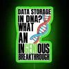 DNA Data Storage Breakthrough Innovation in Genomic Science