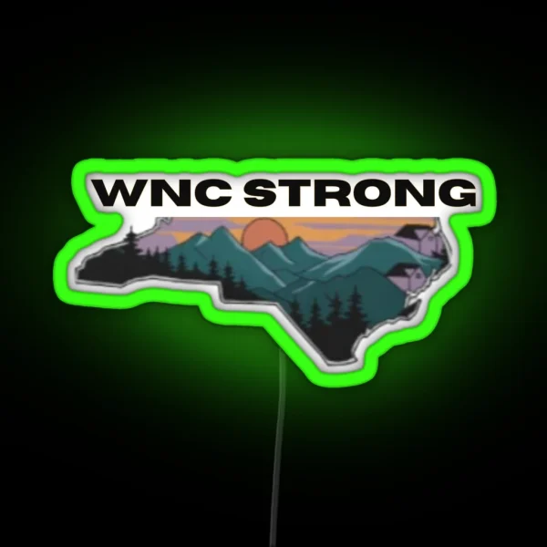 Wnc Strong North Carolina Mountains RGB Neon Sign