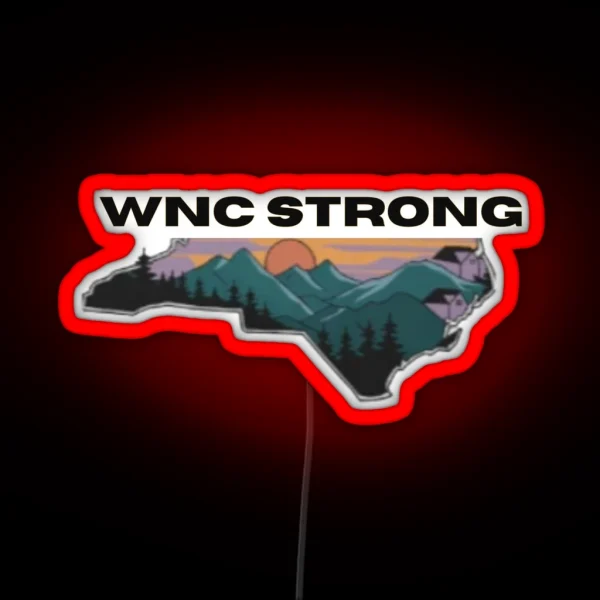Wnc Strong North Carolina Mountains RGB Neon Sign