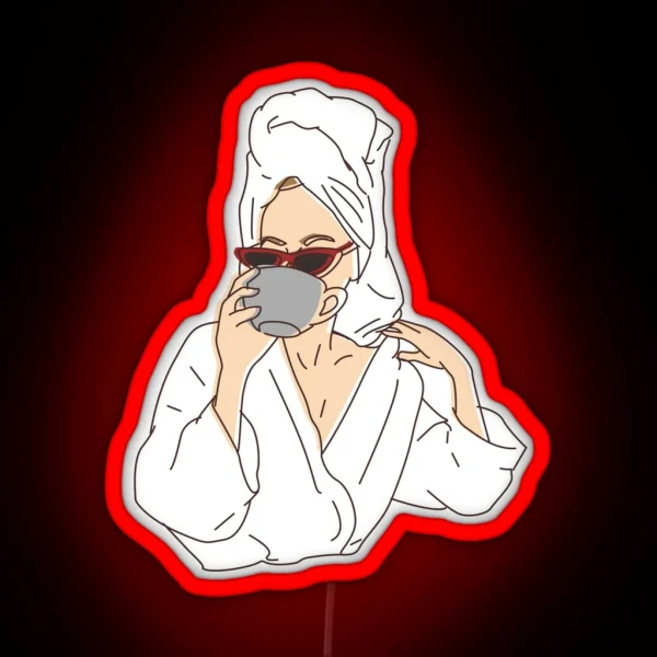Woman Drinking In Her Bathrobe RGB Neon Sign