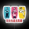 Women can be heroes, colorful neon sign with bold typography.