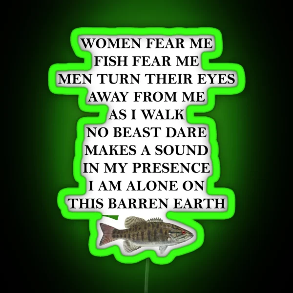 Women Fear Me Fish Fear Me RGB Neon Sign
