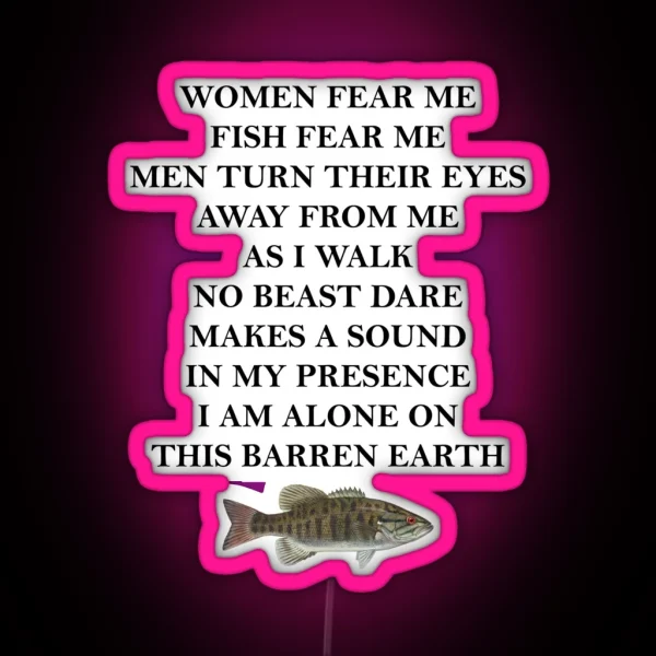 Women Fear Me Fish Fear Me RGB Neon Sign