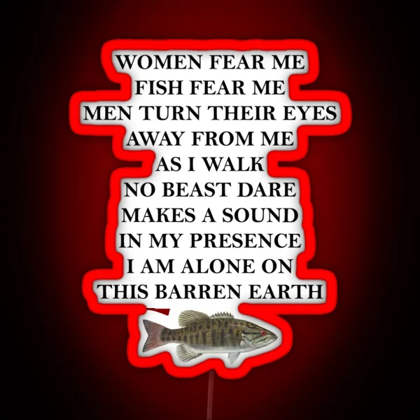Women Fear Me Fish Fear Me RGB Neon Sign