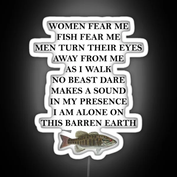 Women Fear Me Fish Fear Me RGB Neon Sign