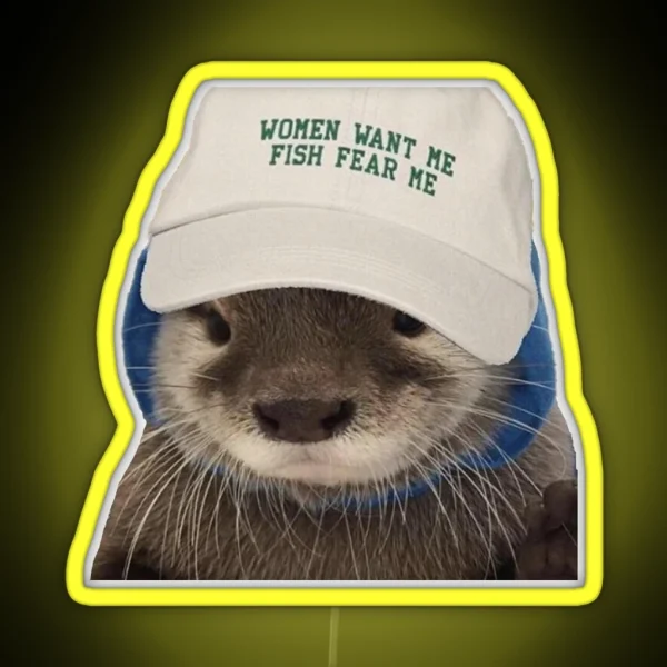 Women Want Me Fish Fear Me Otter RGB Neon Sign