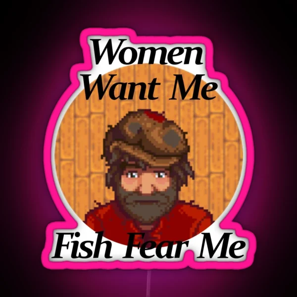 Women Want Me Willy Stardew Valley RGB Neon Sign