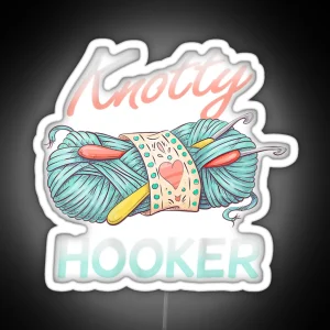 Womens Crocheting Hooks And Yarn Design Womans Knotty Hooker Tank Top RGB Neon Sign