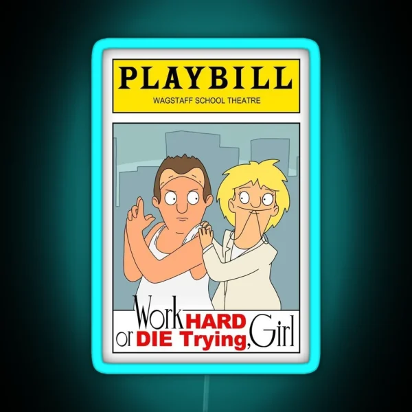 Work Hard Or Die Trying Girl RGB Neon Sign