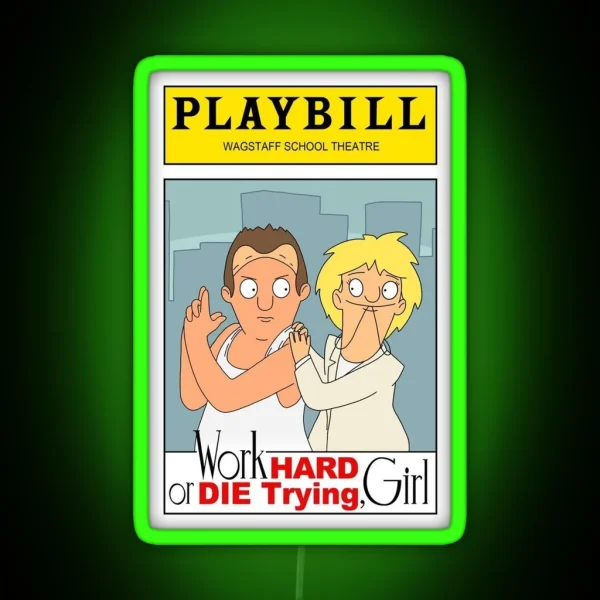 Work Hard Or Die Trying Girl RGB Neon Sign