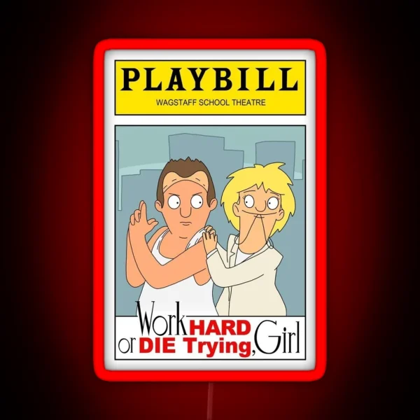 Work Hard Or Die Trying Girl RGB Neon Sign