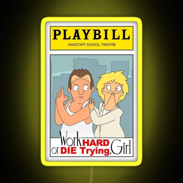 Work Hard Or Die Trying Girl RGB Neon Sign
