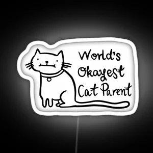 World S Okayest Cat Parent RGB Neon Sign
