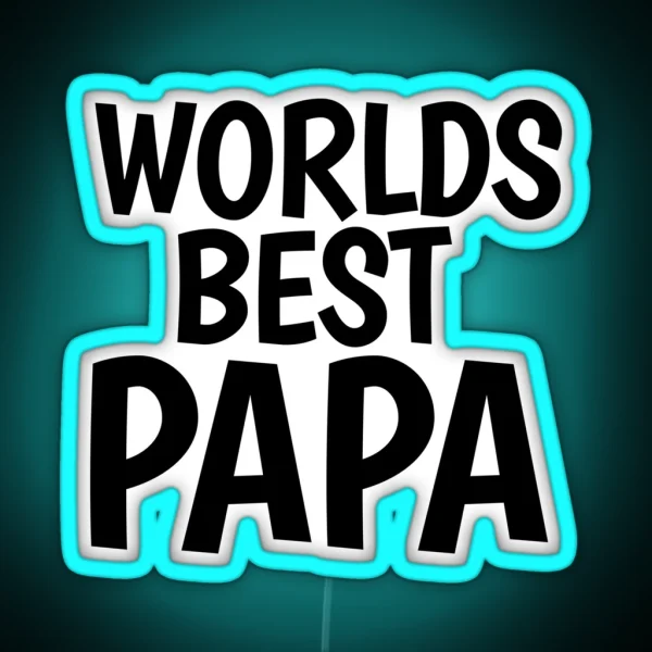 Worlds Best Papa RGB Neon Sign