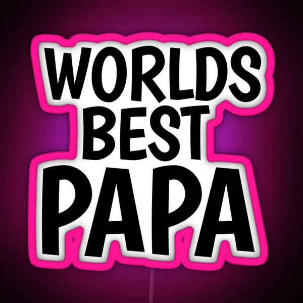 Worlds Best Papa RGB Neon Sign
