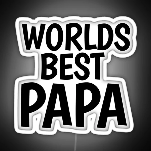 Worlds Best Papa RGB Neon Sign