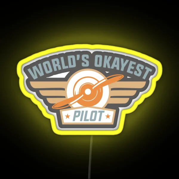 Worlds Okayest Pilot 1 RGB Neon Sign