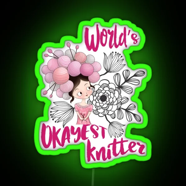 Worlds S Okayest Knitter Knitting Yarn RGB Neon Sign