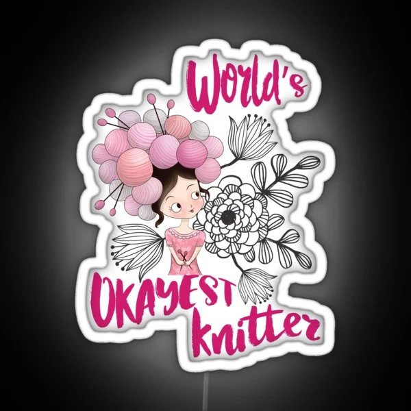 Worlds S Okayest Knitter Knitting Yarn RGB Neon Sign