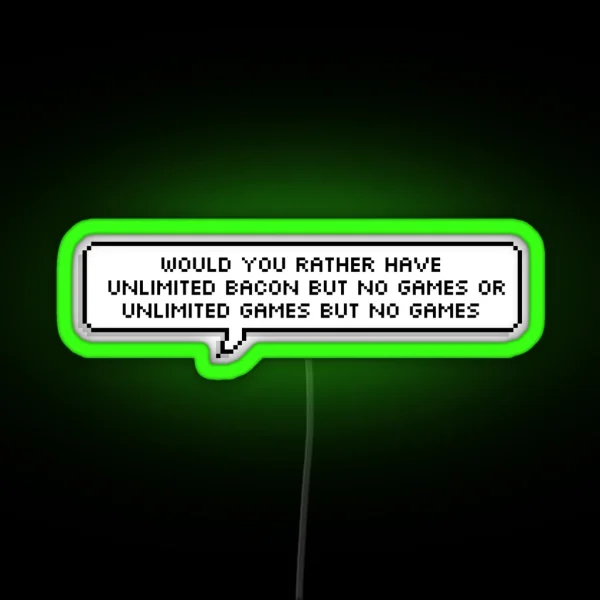 Would You Rather Chuckle Sandwich RGB Neon Sign