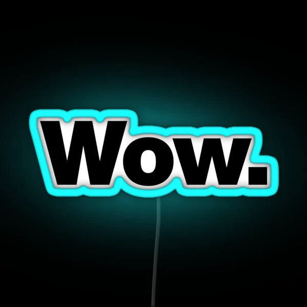 Wow RGB Neon Sign
