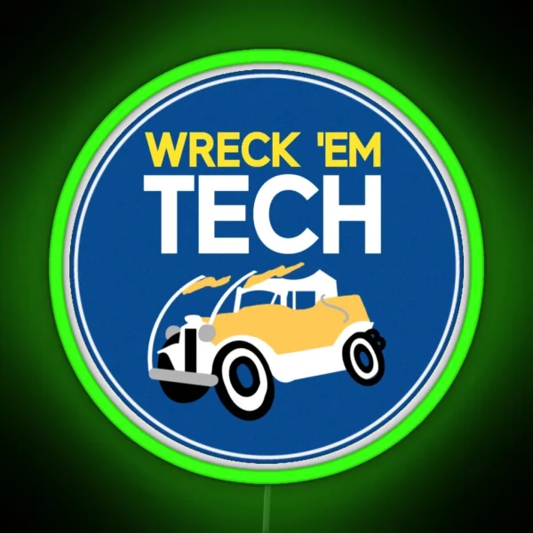 Wreck Em Tech RGB Neon Sign
