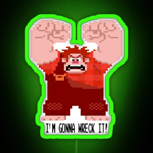 Wreck It Ralph Gonna Wreck It RGB Neon Sign